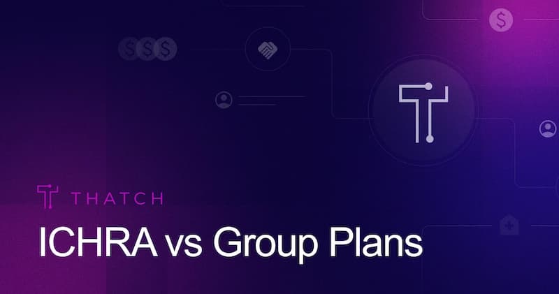 ICHRA vs. group health plans