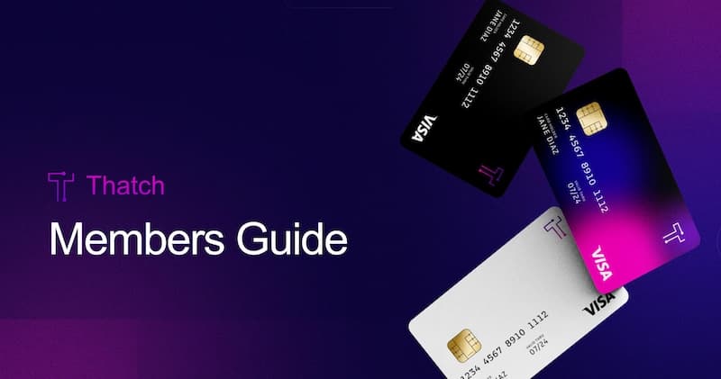 Thatch members guide
